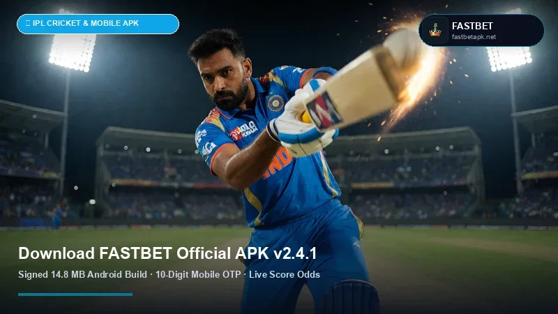 Fastbet Official Android APK v3.4.0 Download & Installation